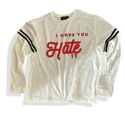 I Hope You Hate It Statement on French Terry Strapped Sweatshirt