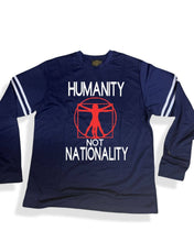 Humanity Not Nationality Sweatshirt - Speak Up and Make a Statement - Sheehan and Co.