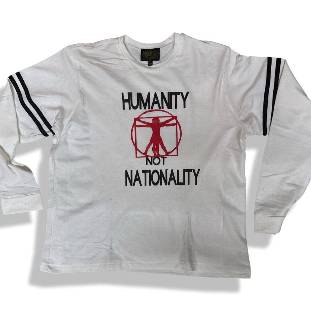 Humanity Not Nationality Sweatshirt - Speak Up and Make a Statement - Sheehan and Co.